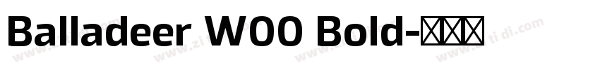 Balladeer W00 Bold字体转换